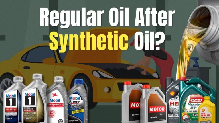 Regular Oil After Synthetic Oil